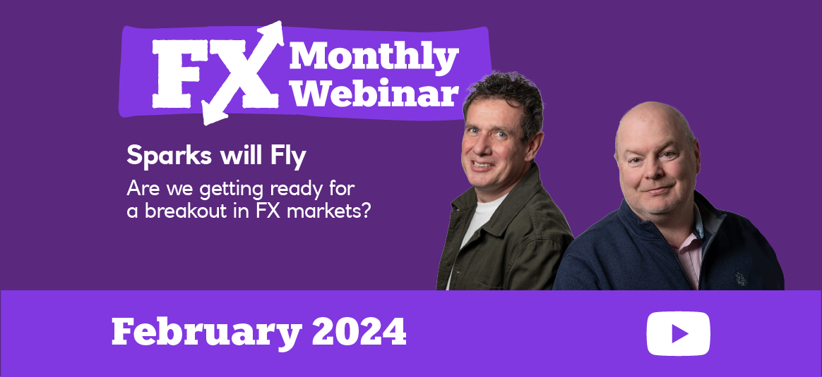 FX Monthly webinar - February 2024