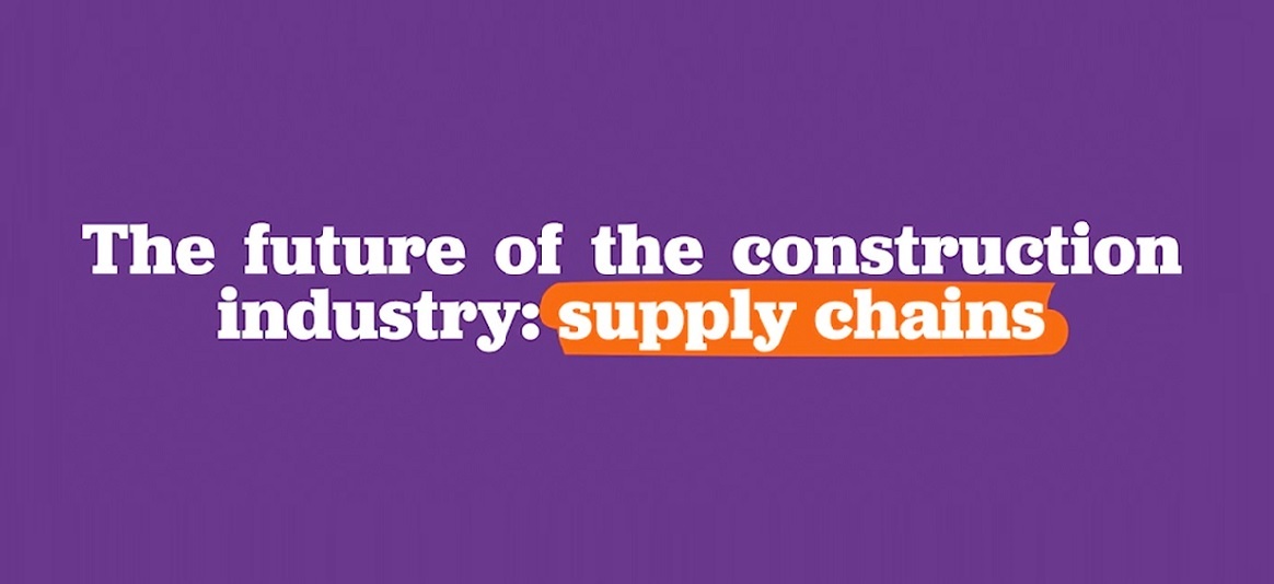 the future of the construction industry supply chains