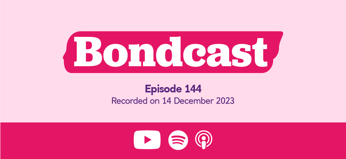 Bondcast - episode 144, recorded on 14 December 2023