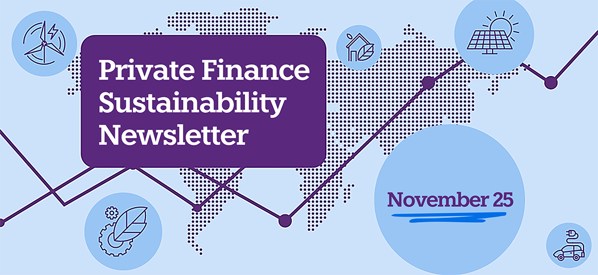 Private Finance Sustainability Newsletter, November 25