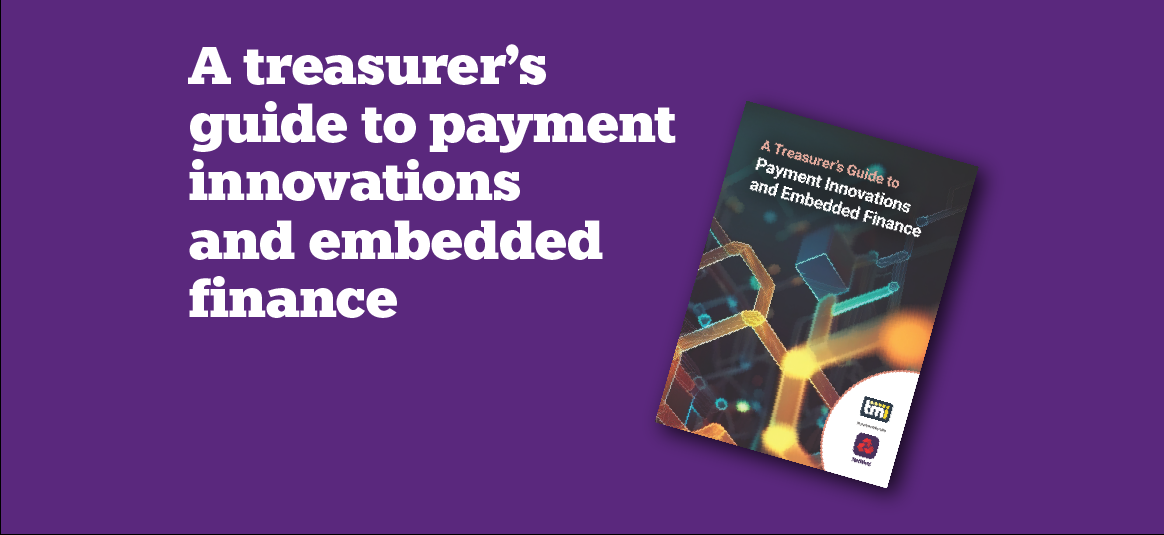 Opens article 'A treasurer’s guide to payments innovations and embedded finance'.